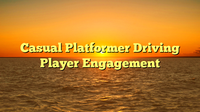 Casual Platformer Driving Player Engagement